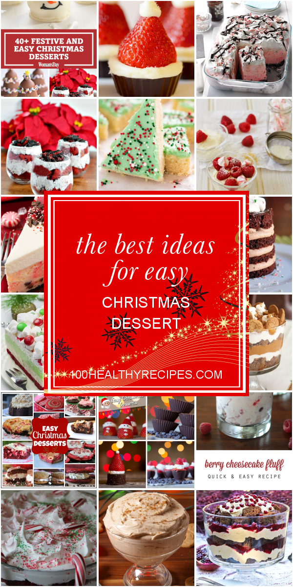 The Best Ideas for Easy Christmas Dessert – Best Diet and Healthy